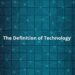 The Definition of Technology