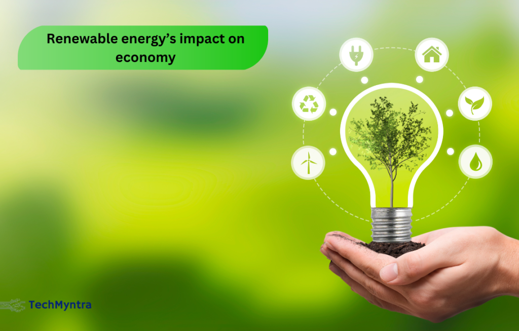 Renewable energy’s impact on economy